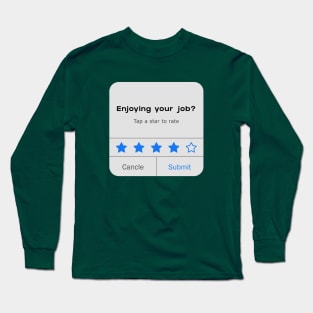 Enjoying your job? | Hell yeah Long Sleeve T-Shirt